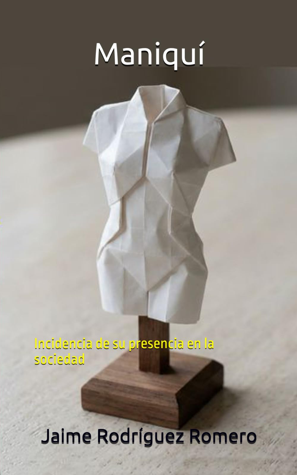 Maniquí: Incidencia de su presencia en la sociedad