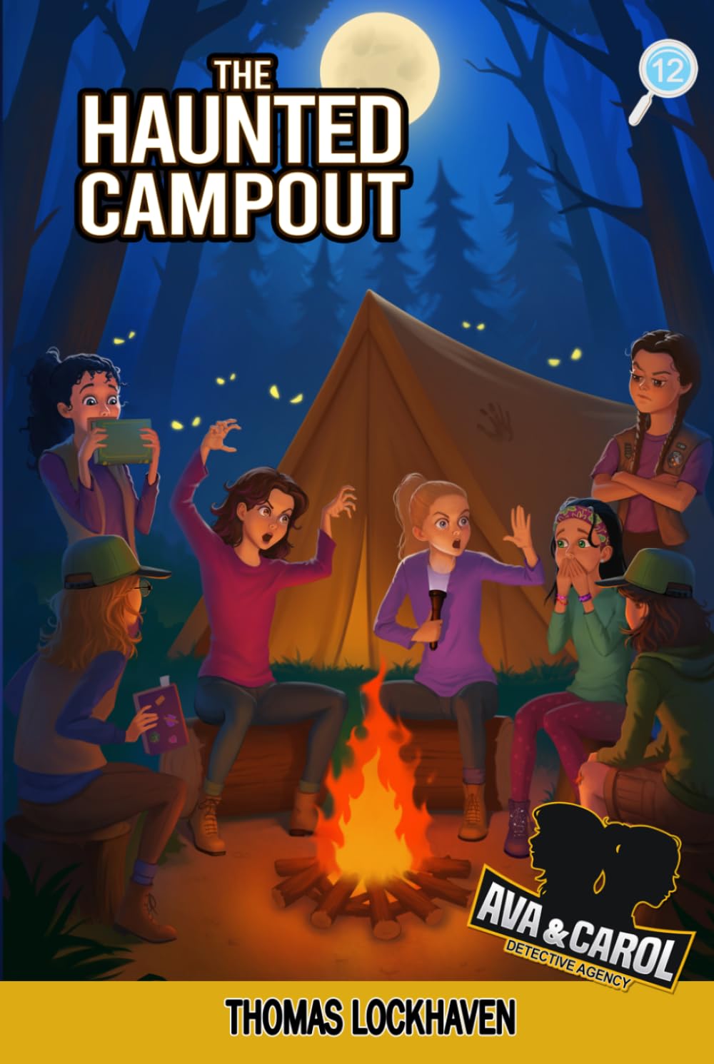 The Haunted Campout (Book 12): Ava & Carol Detective Agency: Ava & Carol Detective Agency: A Scout Detective Camp Mystery