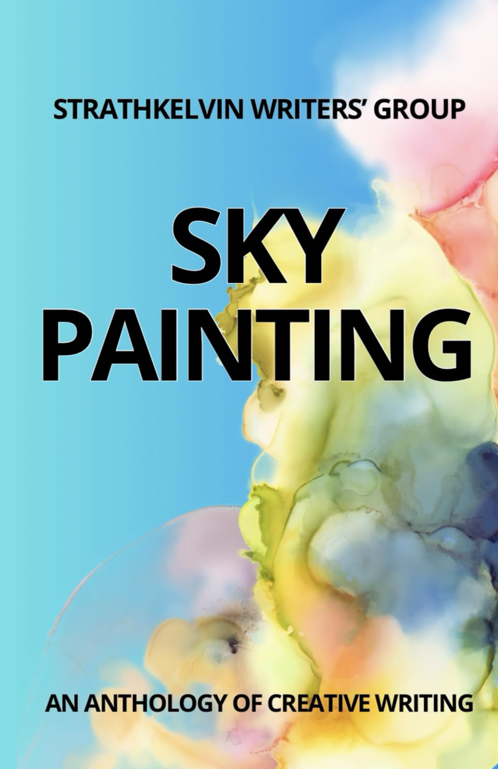 Sky Painting: An Anthology of Creative Writing