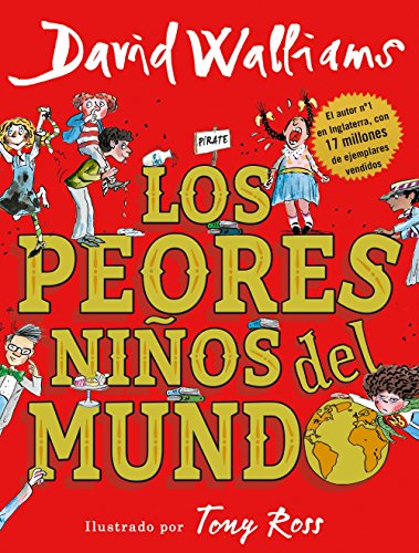 Los peores niños del mundo (Colección David Walliams)