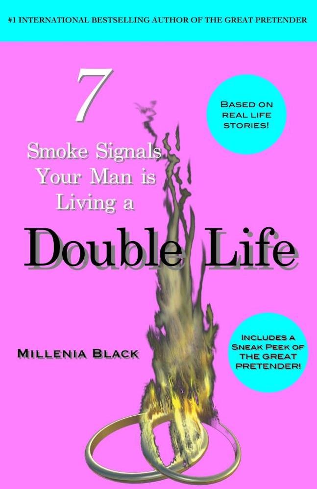 7 Smoke Signals Your Man is Living a Double Life (The Great Pretender