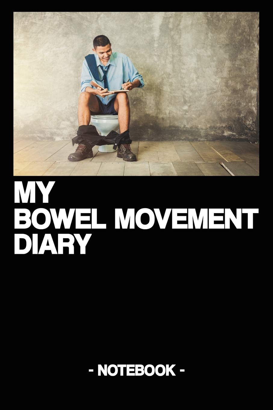 MY BOWEL MOVEMENT DIARY: Documentation | Toilet | Gift | Bowel | Health