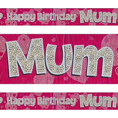 Oxford Novelties Happy Birthday Mum Plastic Pink Silver Foil Holographic Banner 2.7m Cover