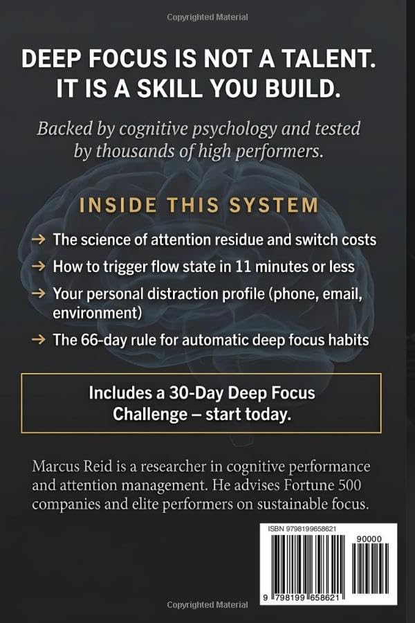 Deep Focus System How to Eliminate Distractions, Enter Flow State, and Do Your Best Work Every Day: Stop Scrolling, Start Creating Reclaim Your ... Laser-Sharp Concentration in Just 30 Days image 3