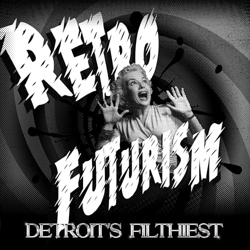Detroit's Filthiest