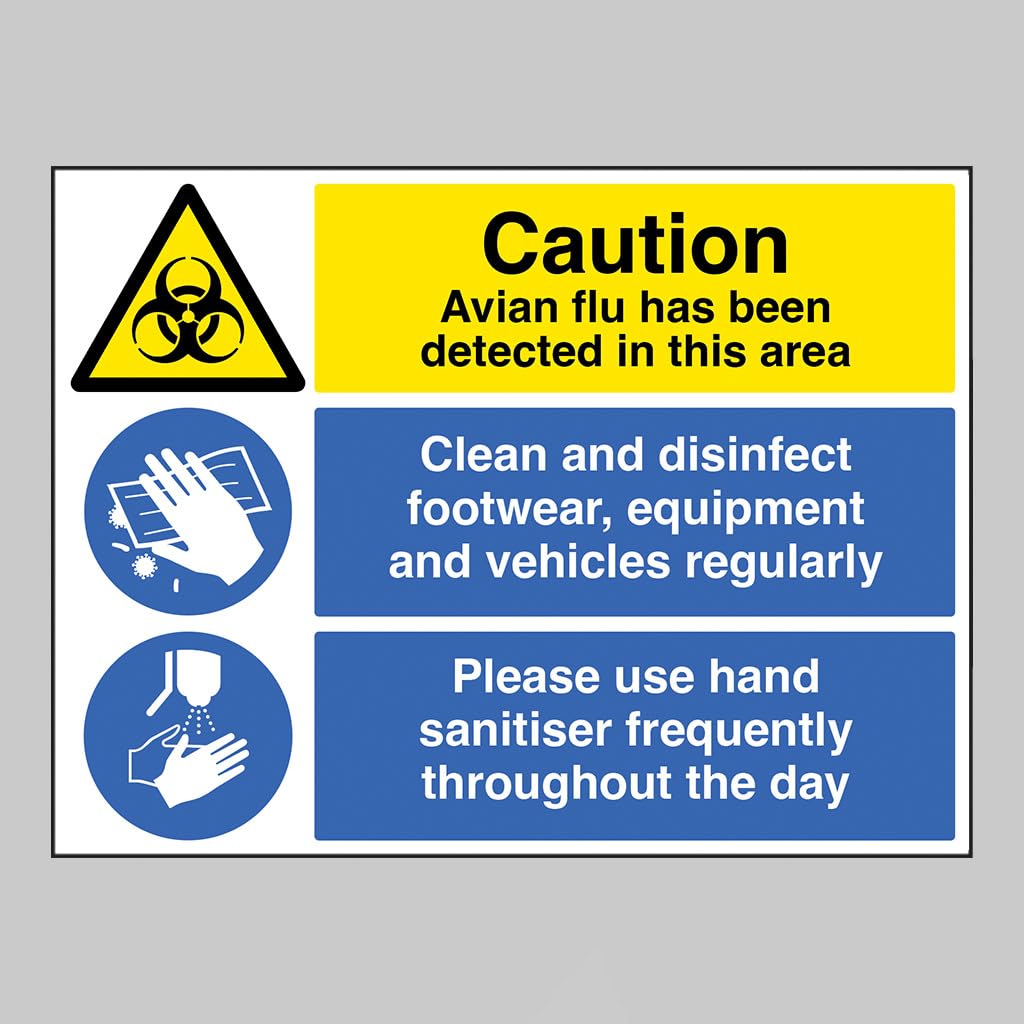 Caution Avian flu has been detected in this area Multi-message clean and disinfect, use hand sanitiser Size: (600x450mm) Semi Rigid PVC Safety Sign by Caledonia Signs
