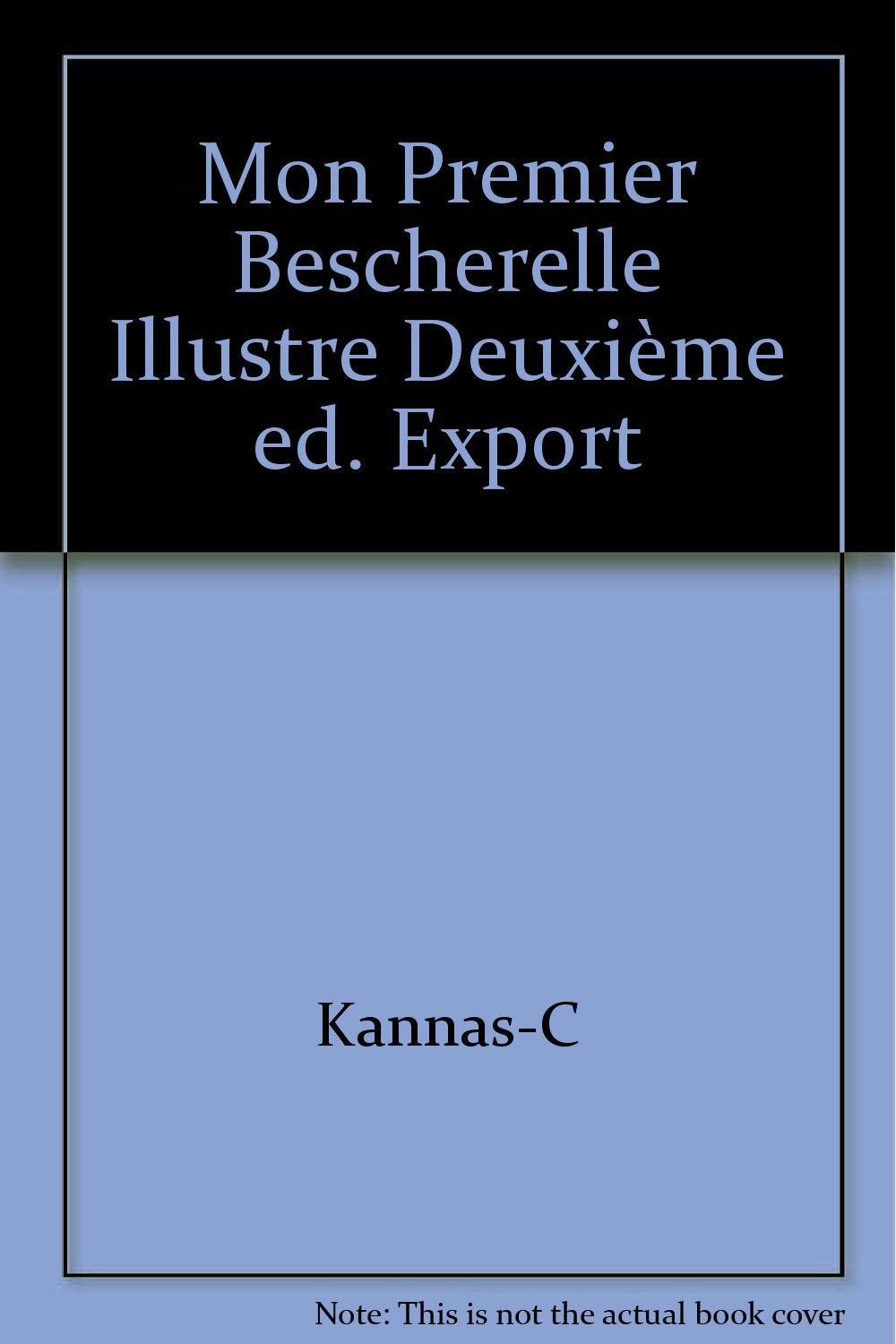 MON PREMIER BESCHERELLE ILLUSTRE [Paperback]