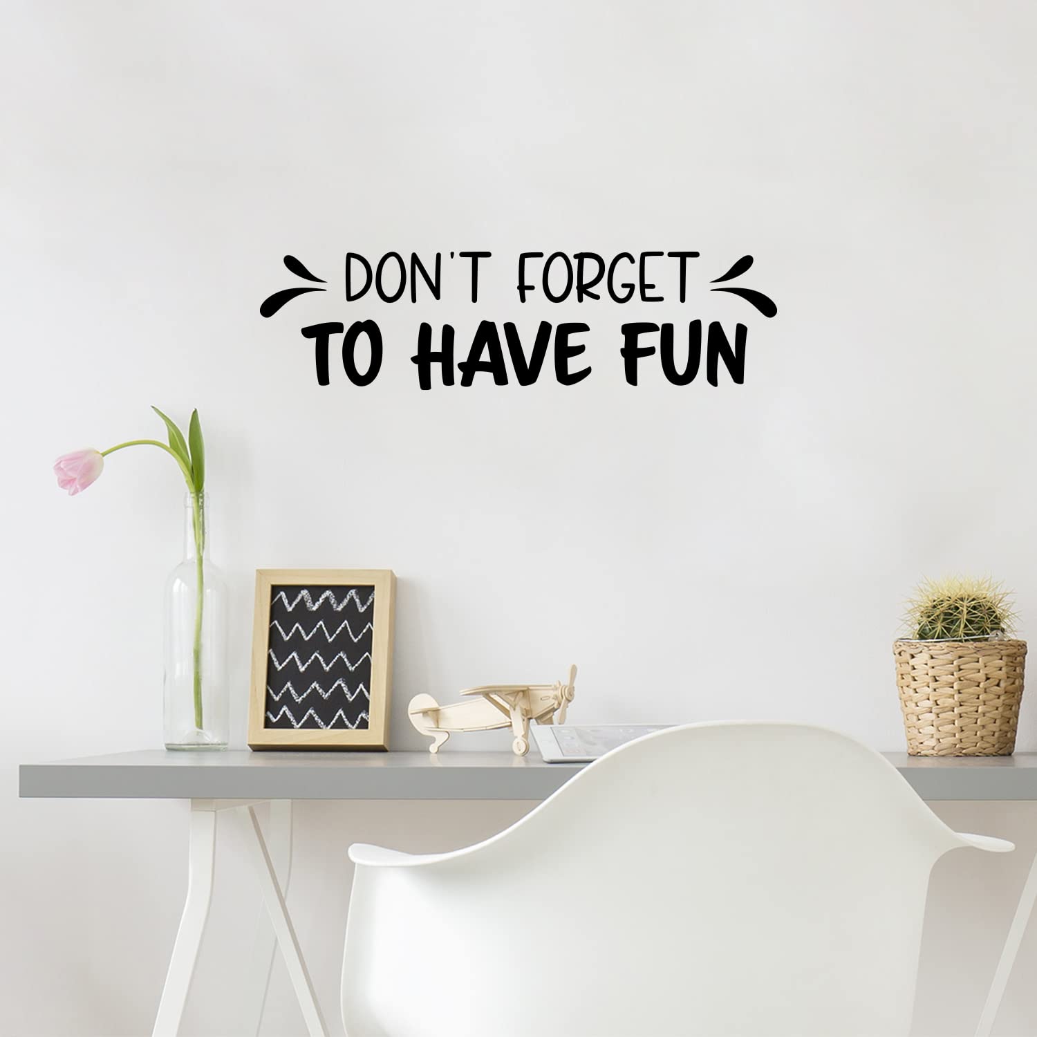 Amazon.com: Vinyl Wall Art Decal - Don't Forget to Have Fun - 8