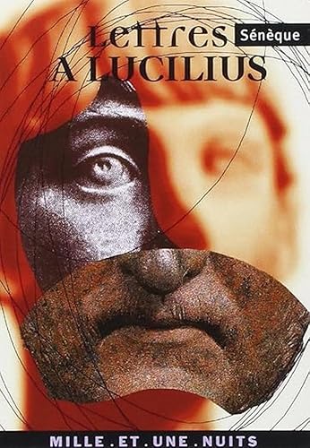 Lettres à Lucilius (La Petite Collection)