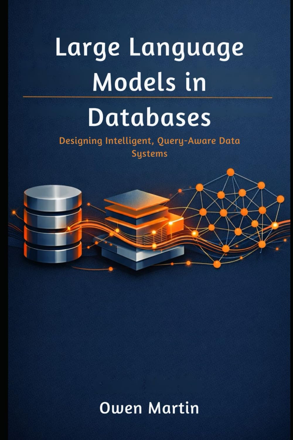 Large Language Models in Databases: Designing Intelligent, Query-Aware Data Systems