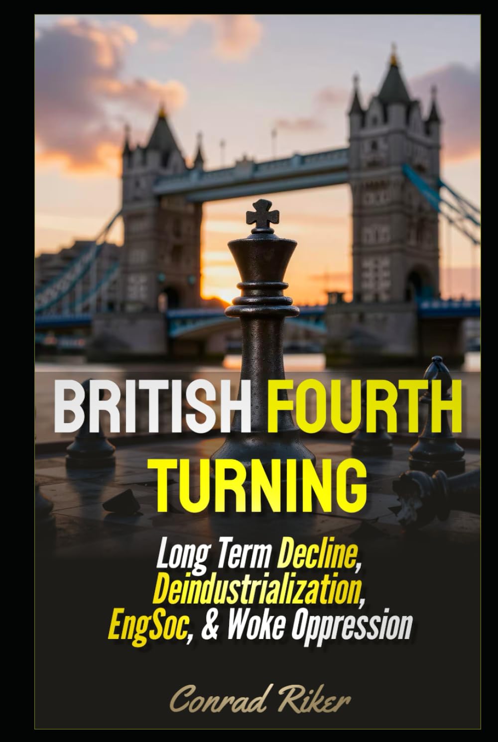 British Fourth Turning: Long Term Decline, Deindustrialization, EngSoc, & Woke Oppression (Redpilled Progressive (satire))