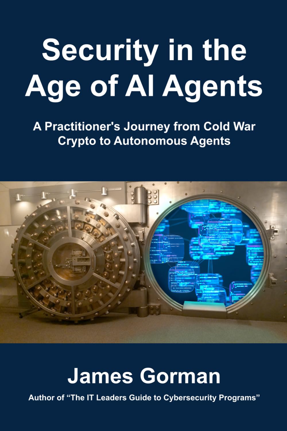 Security in the Age of AI Agents: A Practitioner's Journey from Cold War Crypto to Autonomous Threats