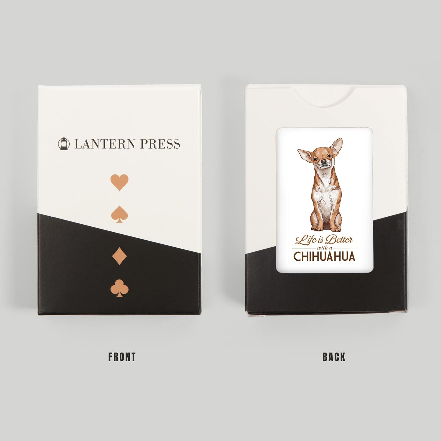 Lantern Press Chihuahua, Life is Better, 52 Playing Cards for Adults, Poker Size Card Deck