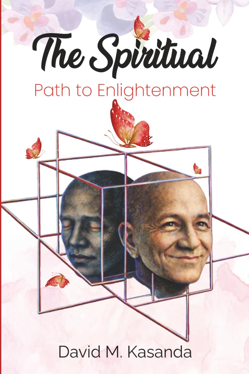 The Spiritual Path to Enlightenment: Volume 2