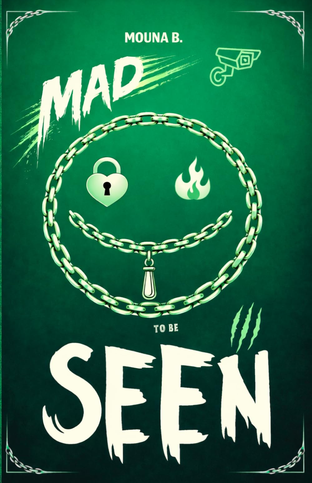 Mad to Be Seen: Watching is never innocent.