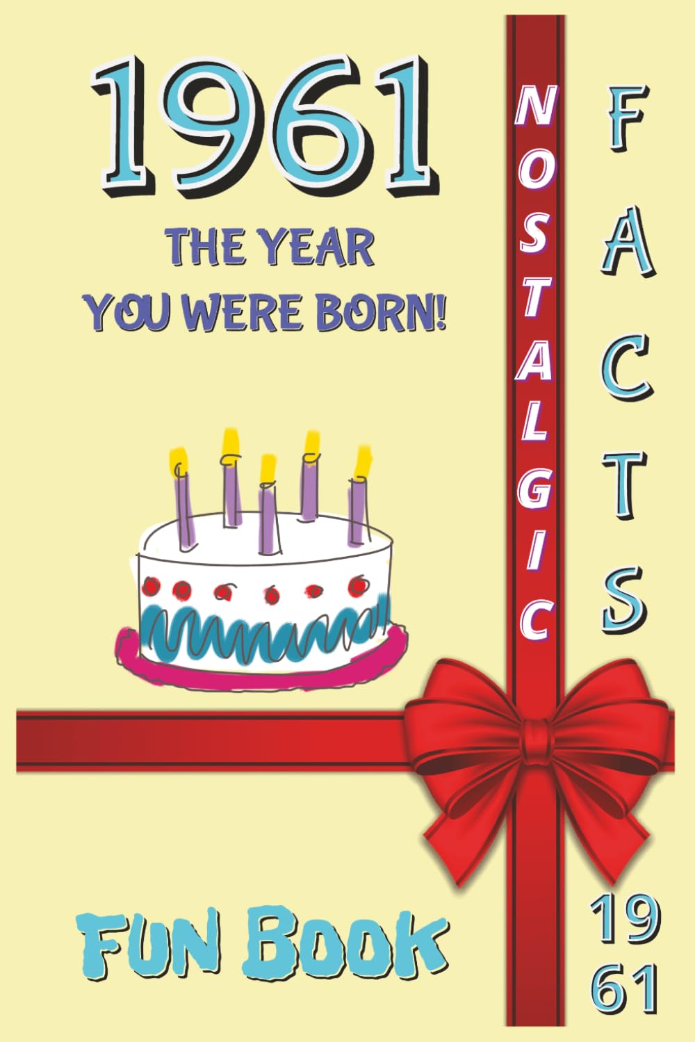 1961 FUN BOOK: The Year You Were Born