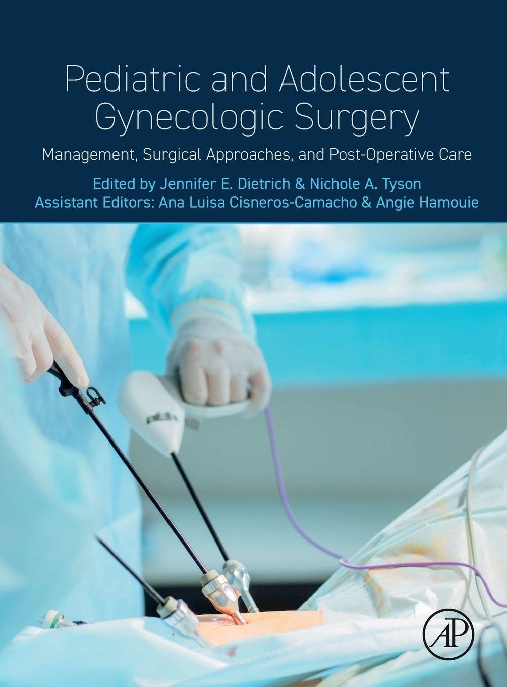 Pediatric and Adolescent Gynecologic Surgery: Management, Surgical Approaches, and Post-Operative Care