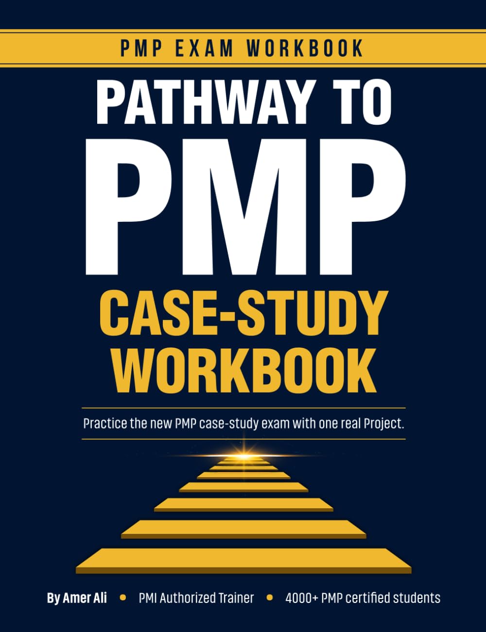 Pathway to PMP Workbook: PMP Case Study workbook