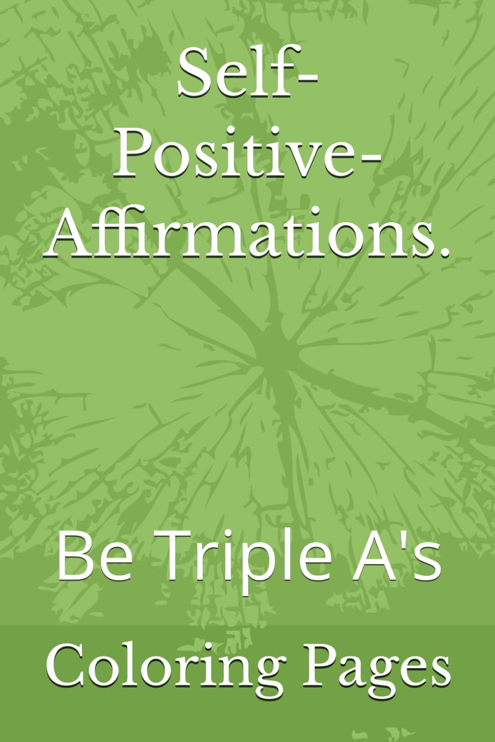 Self Positive-Affirmations: Coloring Pages