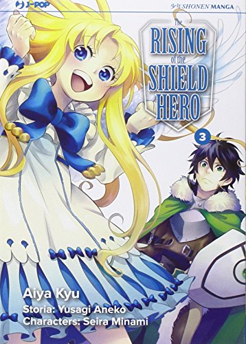The rising of the shield hero: 3 The rising of the shield hero: 3