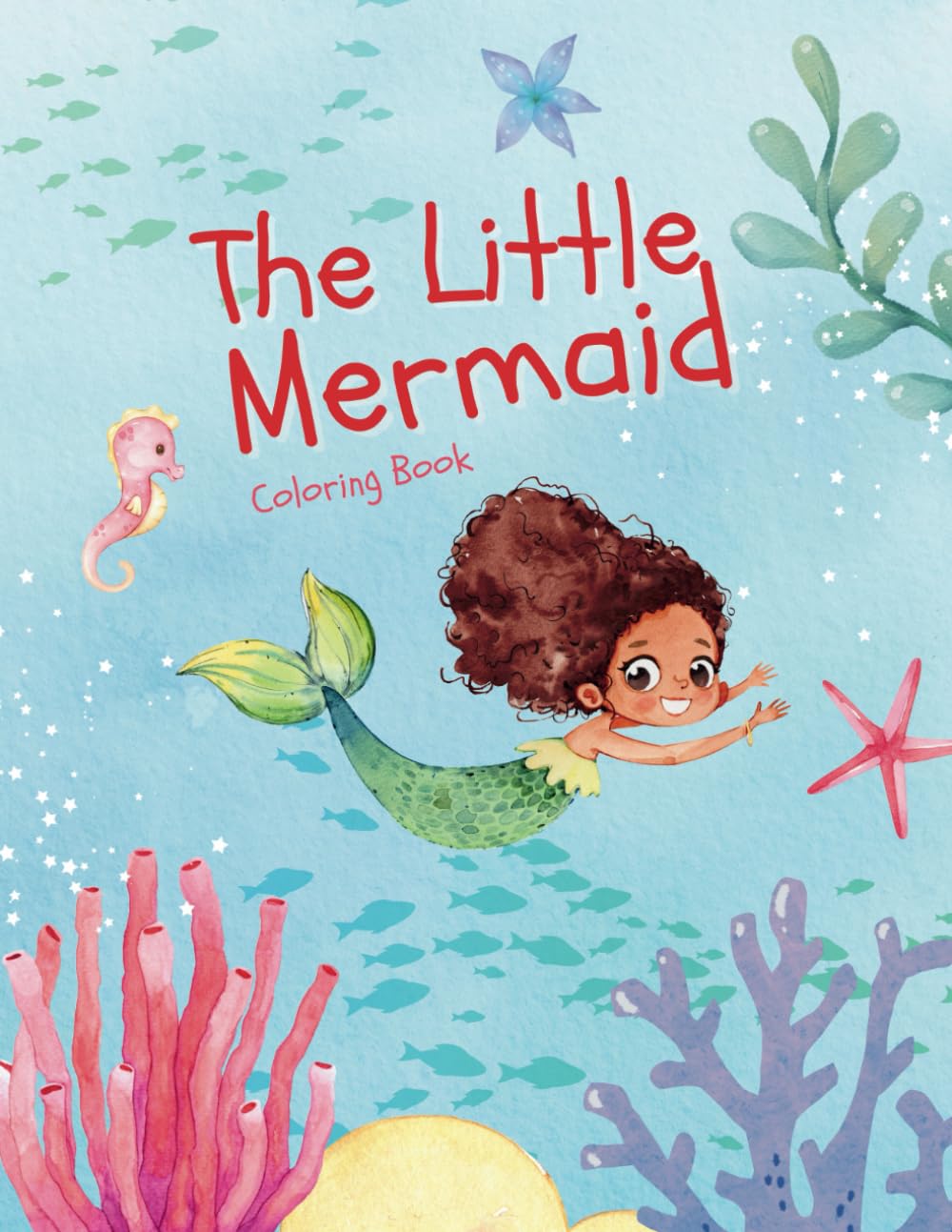 The Little Mermaid Coloring Book: Enchanting Pages for Kids & Adults | Features Ariel and Underwater Adventures | Perfect for Creativity, Relaxation & Fun