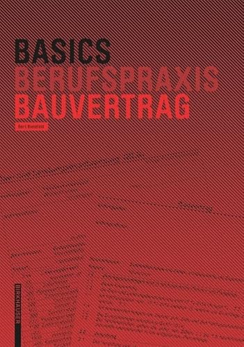 Basics Bauvertrag (German Edition) - Bert Bielefeld