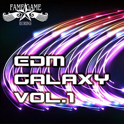 EDM Galaxy, Vol. 1 [Explicit]