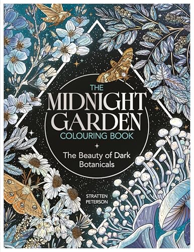 Image of The Midnight Garden Colouring Book: The Beauty of Dark Botanicals