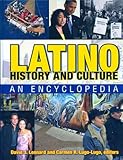 Latino History and Culture: An Encyclopedia, Vol. 1&2