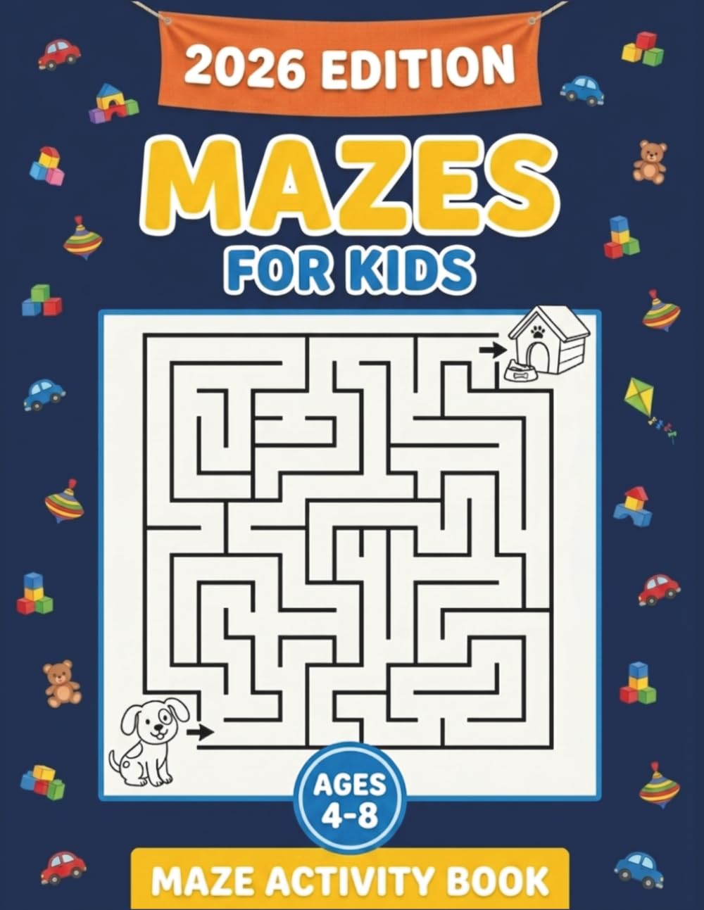 Mazes For Kids Ages 4-8: Maze Activity Book For Kids | 100 Mazes Divided Into 5 Difficulty Levels | Puzzle Book For Kids Ages 4-8 | Amazing Mazes For Kids