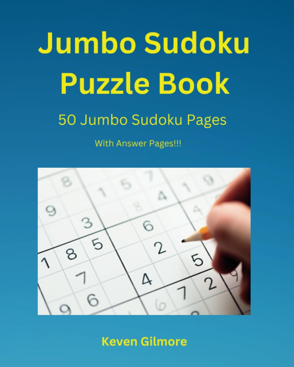 Jumbo Sudoku Puzzle Book For Adults: 50 Jumbo sized Sudoku Puzzles with Answers