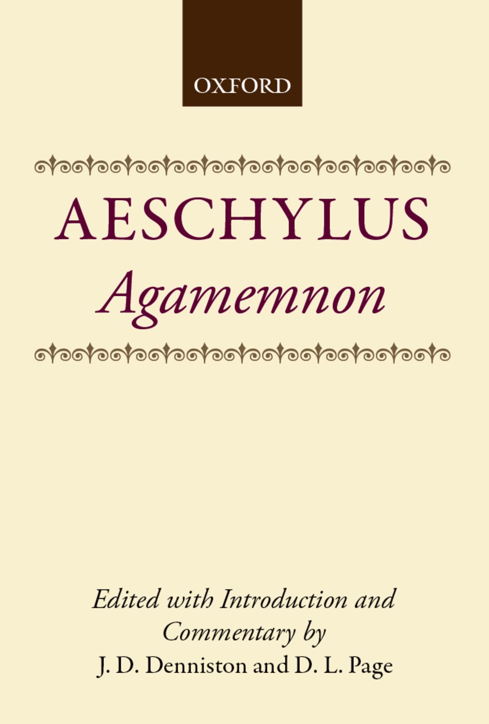 Aeschylus: Agamemnon (Greek text with Introduction and Commentary)