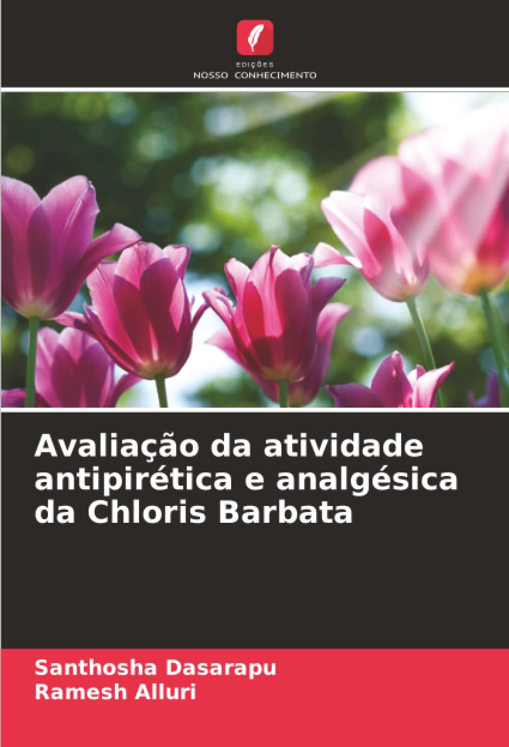 Edições Nosso Conhecimento Avaliação Da Atividade Antipirética E Analgésica Da Chloris Barbata