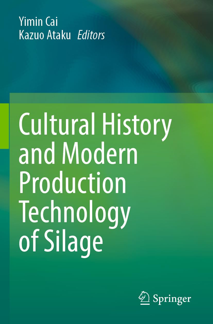 Cultural History and Modern Production Technology of Silage b... - 9789819657896