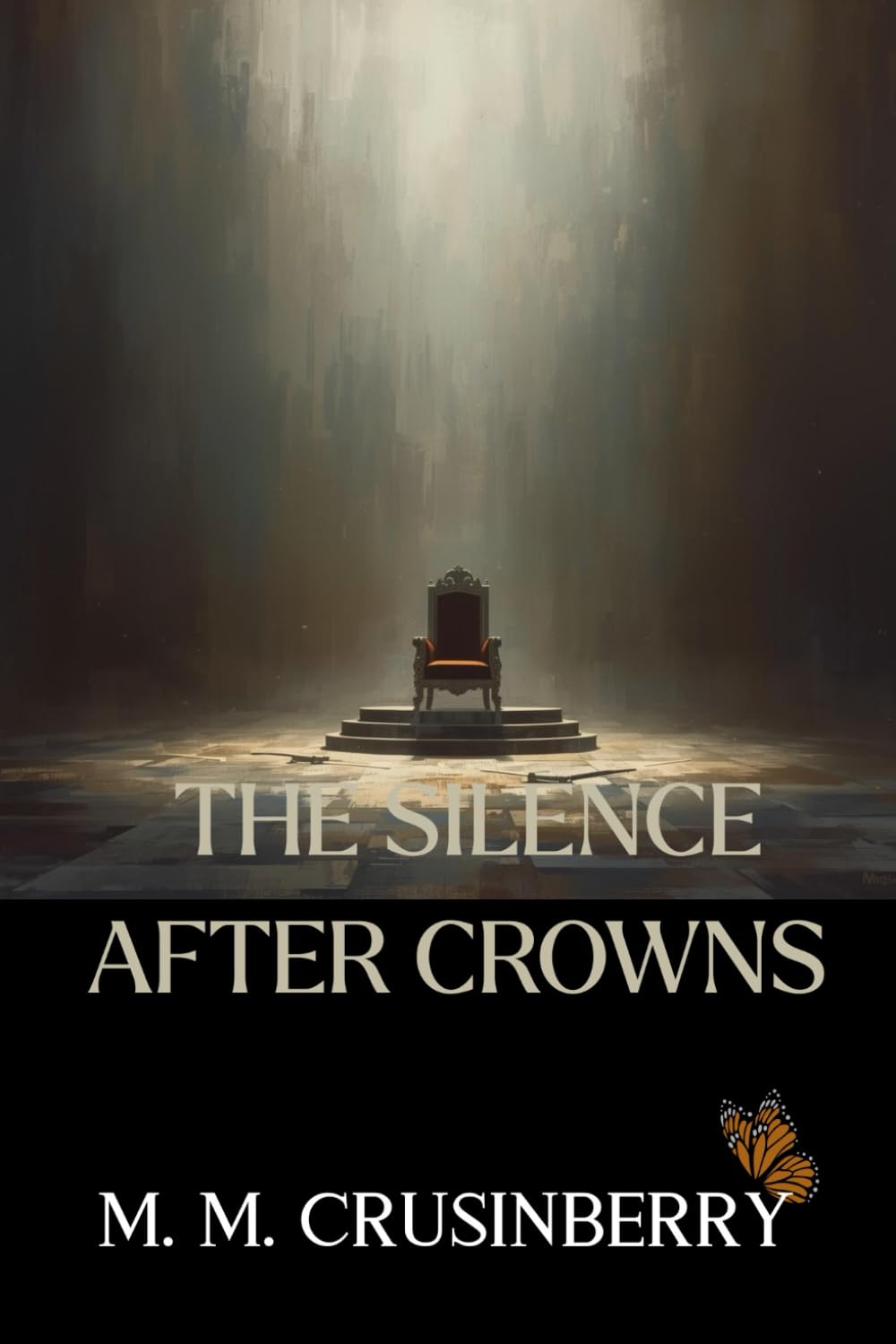 The Silence of the Crowns: 4 (A Lost Fae History)