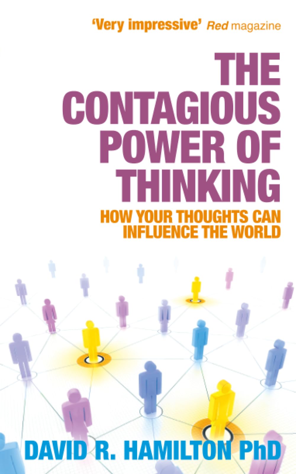 The Contagious Power of Thinking: How Your Thoughts Can Influence the World