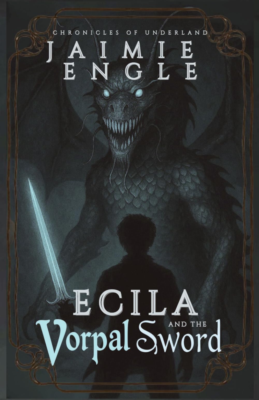 Ecila and the Vorpal Sword (Chronicles of Underland)