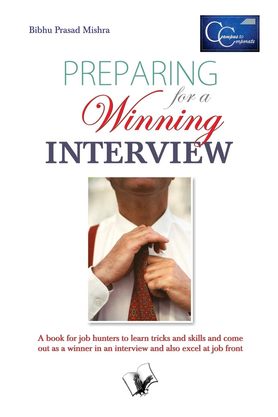 Preparing for a Winning Interview: Polishing Inputs for a Successful Interview