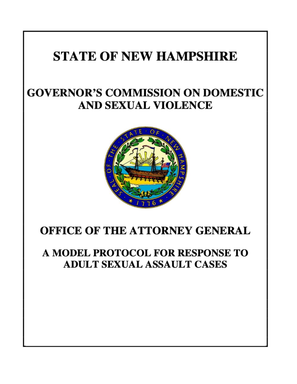 A Model Protocol for Response to Adult Sexual Assault Cases
