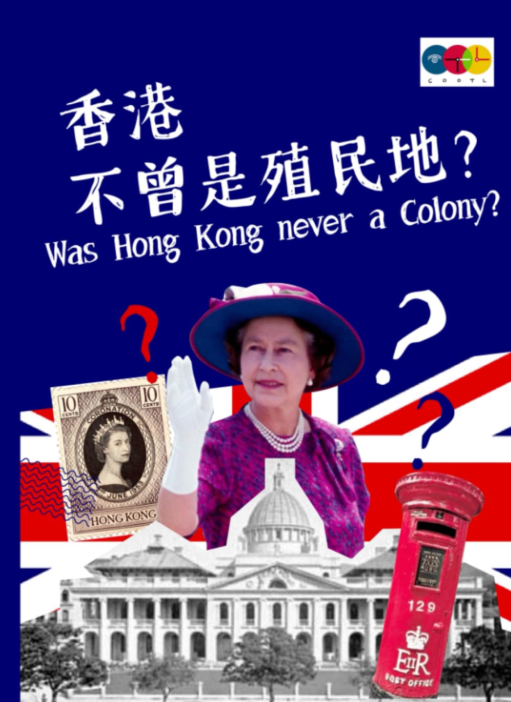 Was Hong Kong never a Colony? (2nd Edition)