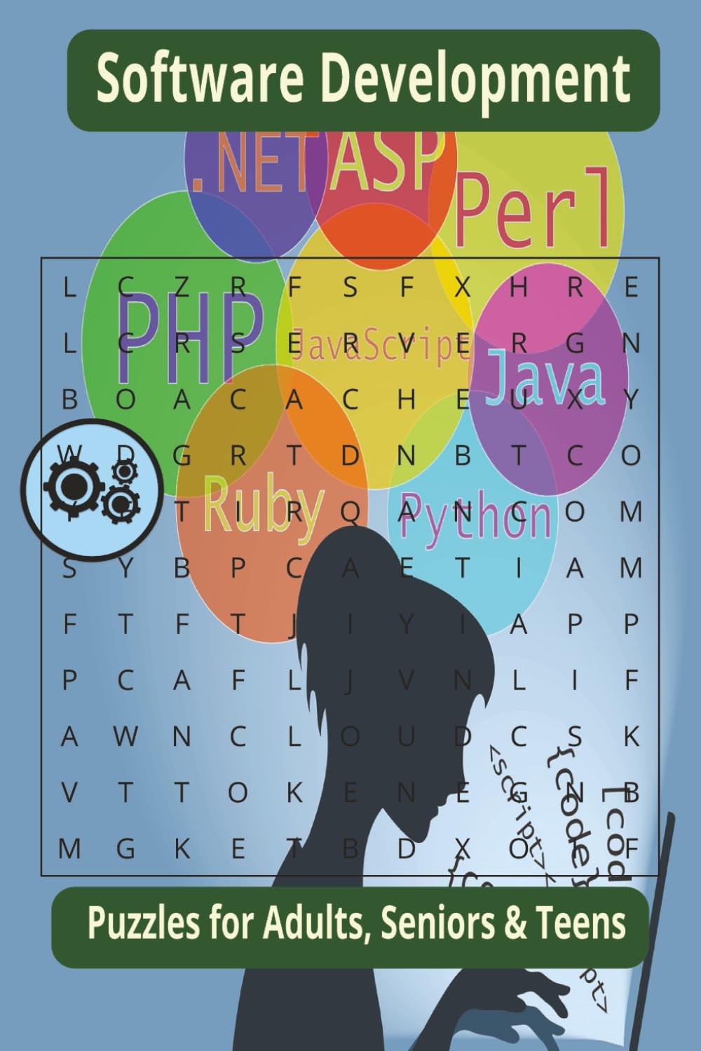 Software Development Word Search Puzzle Book: Word Searches with Easy to Read Print about Software Development, Computer Programing , Coding and More ... Gift for Vacations, Holidays and Free Times