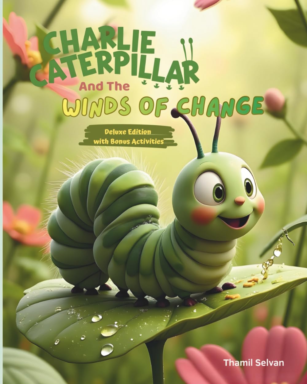 Charlie Caterpillar and the Winds of Change (Deluxe Edition)