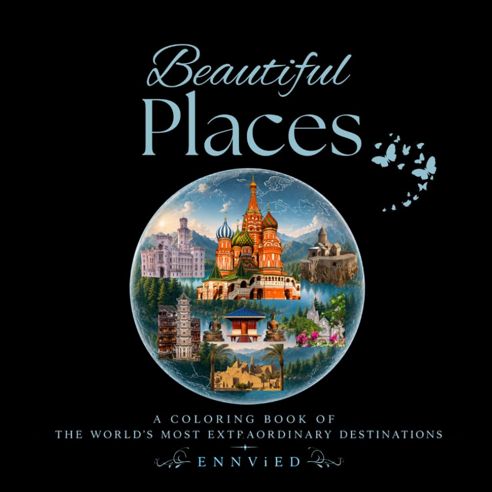Beautiful Places: A Coloring Book of the World's Most Extraordinary Destinations