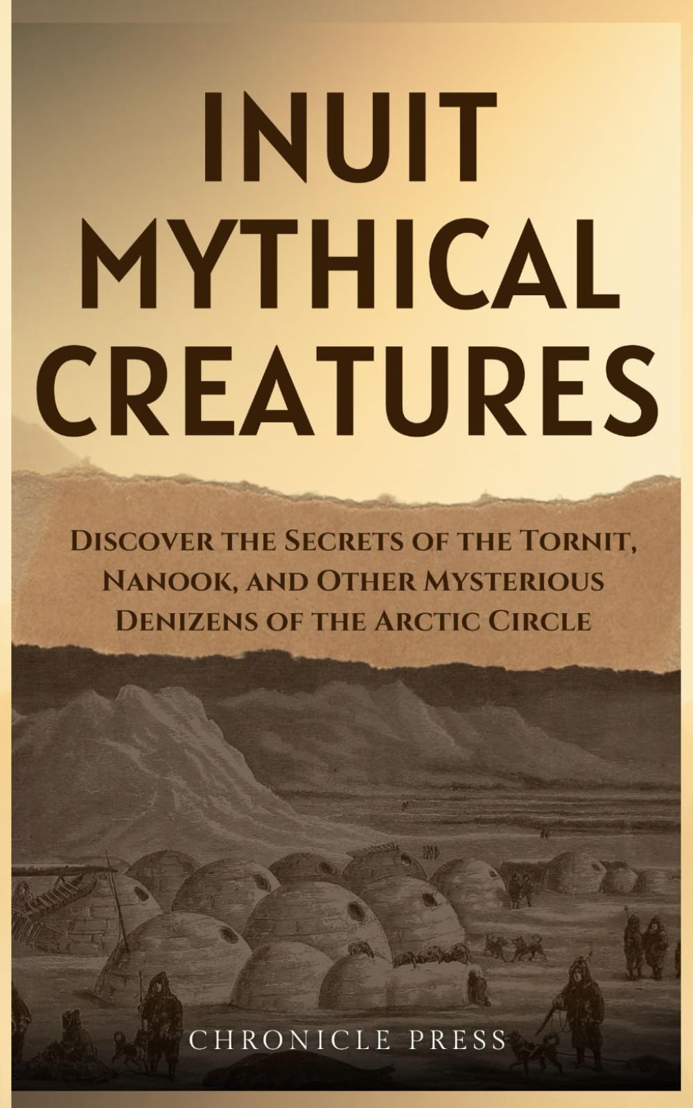 Inuit Mythical Creatures: Journey Through Time with the Qallupilluit, Amarok, and the Creatures of Scottish Lore