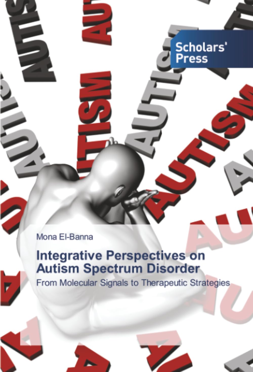 Integrative Perspectives on Autism Spectrum Disorder: From Molecular Signals to Therapeutic Strategies