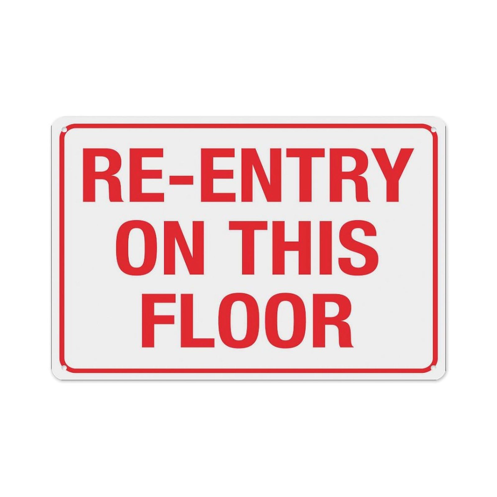 peiyeety Re-Entry On This Floor Sign Aluminum Tin Warning Signs for Home Outdoor Garden 12X16 Inches