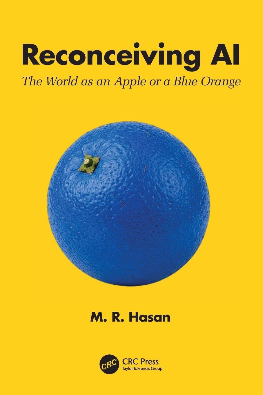 Reconceiving AI: The World as an Apple or a Blue Orange