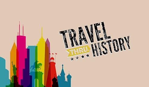 Travel Thru History