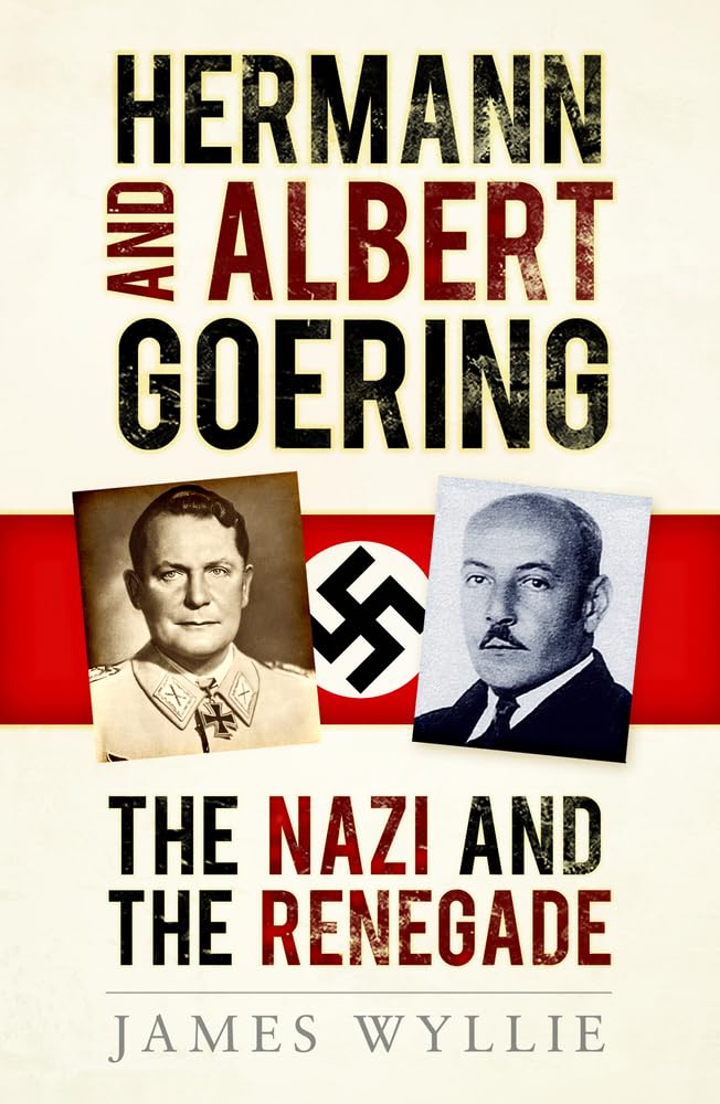Hermann and Albert Goering by James Wyllie - 9780750997874