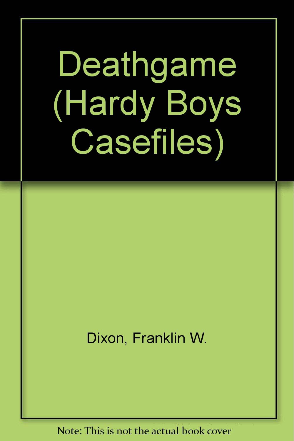 Buy Deathgame (Hardy Boys Casefiles) — BookShops.in